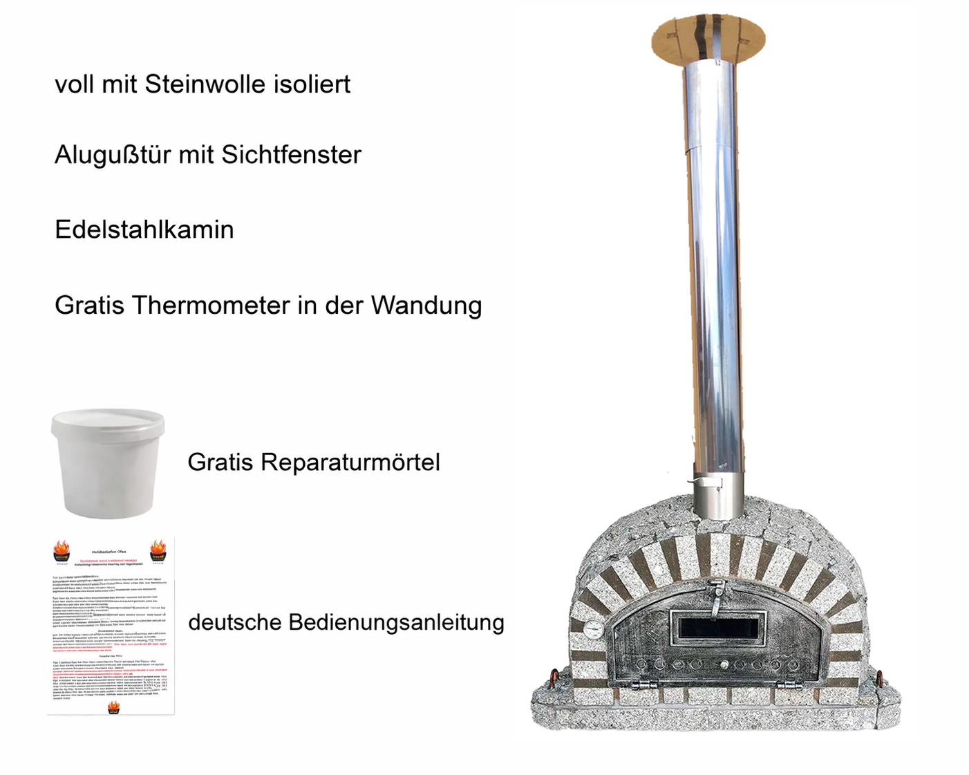 Holzbackofen Palermo 100 cm mit Übersicht zu Steinwolle-Isolierung, Alugußtür, Edelstahlkamin, Thermometer, Reparaturmörtel und deutscher Bedienungsanleitung