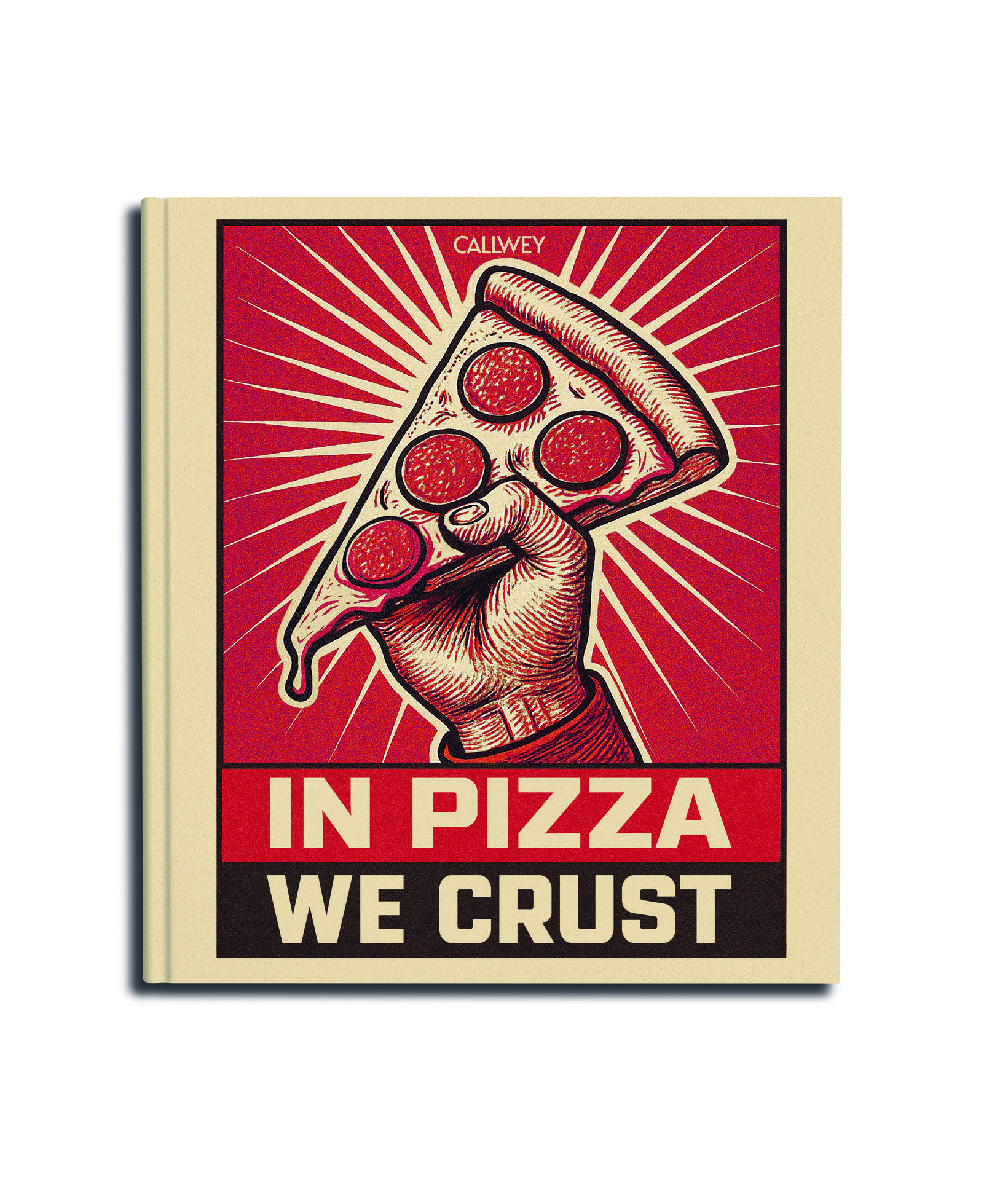 Cover des Pizza-Kochbuchs „In Pizza We Crust“ mit einer illustrierten Pizza auf rotem Hintergrund